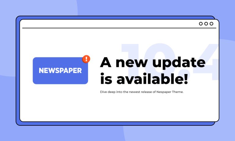 What’s New in the Newspaper Theme 10.4 Update?