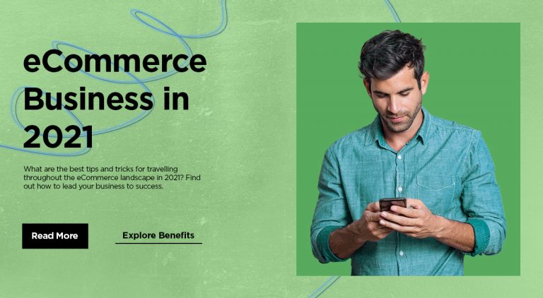 Understanding the eCommerce Business in 2021